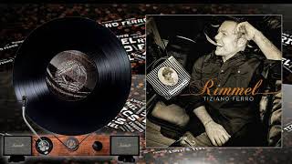 Tiziano Ferro  -  Rimmel  ( il giradischi )