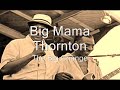 Big Mama Thornton-The Big Change