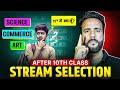 Which Stream To Choose After Class 10th Biggest Career Decision Boardexam
