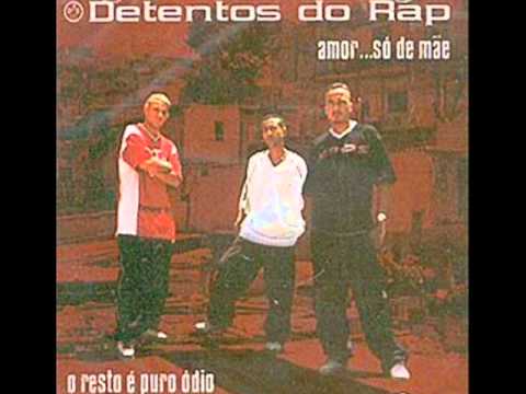 Amor Só de Mãe... - Detentos do Rap