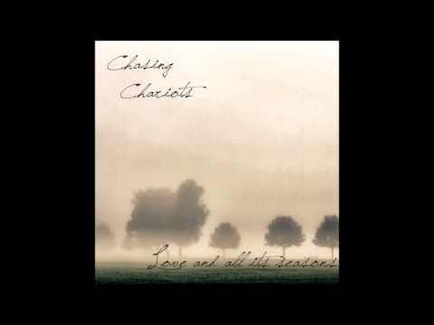 Chasing Chariots - When I Spoke the Truth