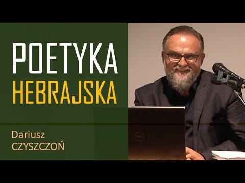 Poetyka Hebrajska - Dariusz CZYSZCZOŃ #biblia #chrześcijaństwo #wiara