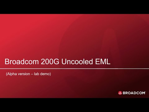 Broadcom 200G Uncooled EML