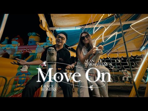 ALAN DARMAWAN - MOVE ON FT GRACE ROMPAS (OMV)
