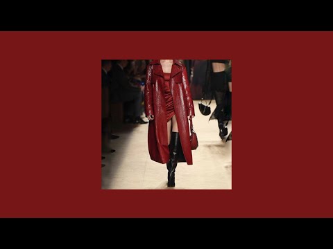 pov: you are a runway model | a playlist