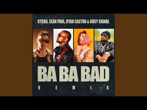 Ba Ba Bad Remix