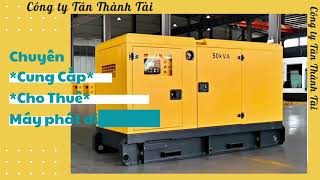 MÁY PHÁT ĐIỆN TÂN THÀNH TÀI