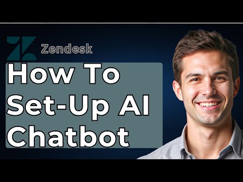 How to Set up Zendesk AI Chatbot Full 2024 Guide