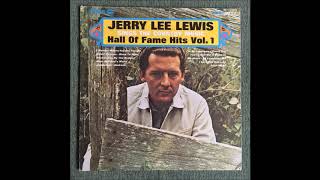 Jerry Lee Lewis - Oh, Lonesome Me