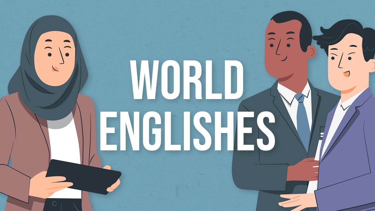 World Englishes (Purposive Communication)
