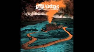 Blood Red Shoes - Stranger