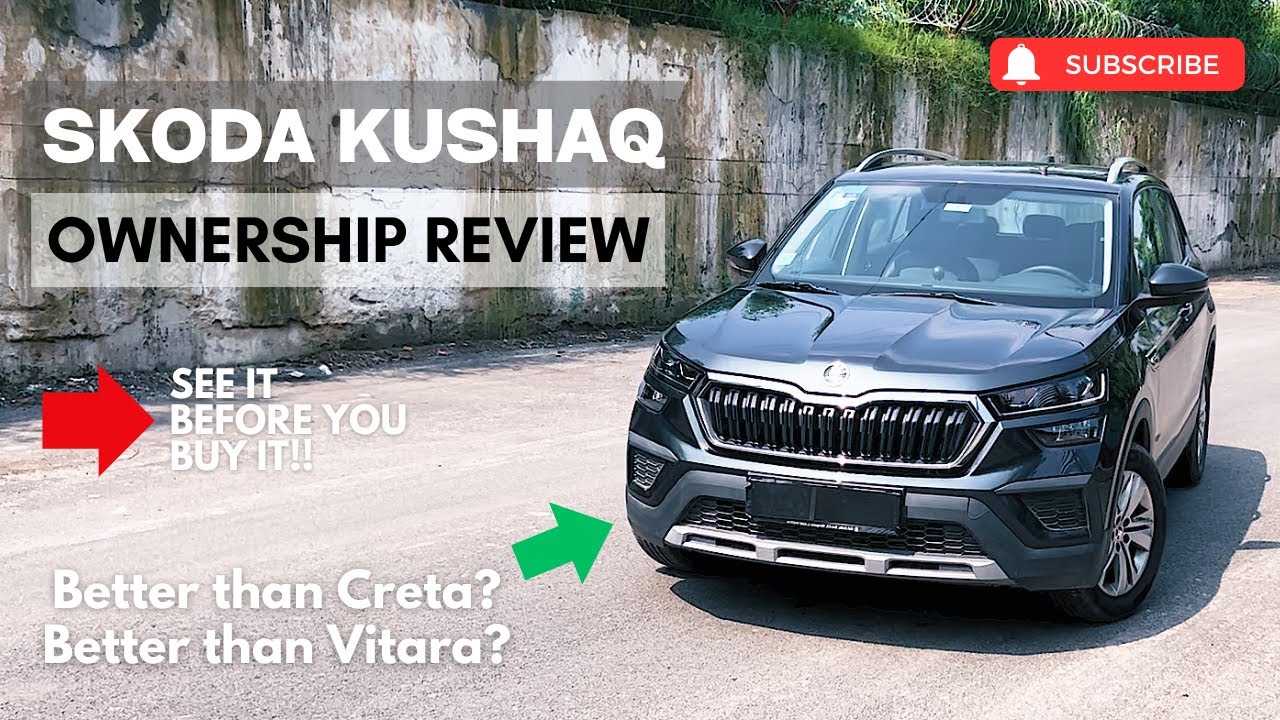 Skoda Kushaq Ownership Review