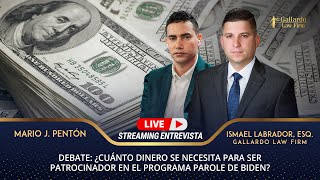 ¿Cuánto dinero se necesita para ser patrocinador en el programa Parole de Biden | Gallardo Law Firm