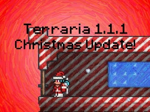 Terraria 1.1.1: Christmas Update