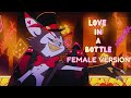 Love In A Bottle Female Version Cover By Saichu