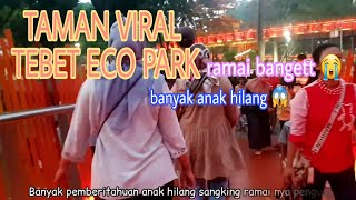 Tebet Eco Park || Taman Viralll yang baru di Jakarta Selatan