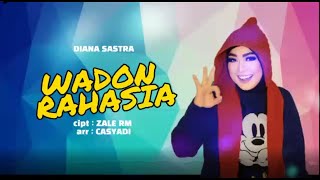 Download lagu WADON RAHASIA - DIANA SASTRA (LIRIK) BOCORAN LAGU BARU DIANA SASTRA 2021 mp3