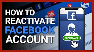 [2023👍] How To Reactivate Facebook Account After Deleting Permanently Or Temporary Deactivation