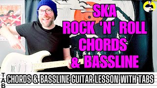 Ska Rock 'n' Roll Chords & Bassline Guitar Lesson | Tab | Tutorial