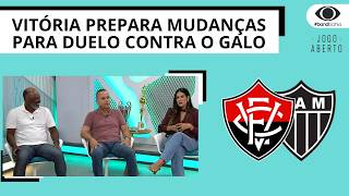 VITÓRIA PREPARA MUDANÇAS PARA DUELO CONTRA O GALO | JOGO ABERTO BA