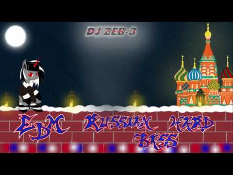 EDM RUSSIAN HARD BASS | DJ ZEB-3