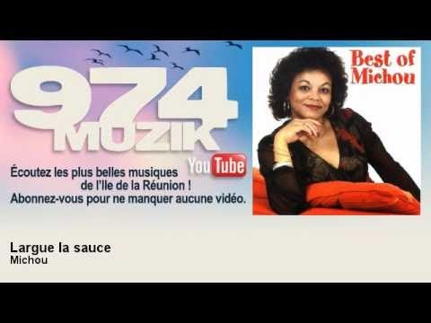 Michou - Largue la sauce - 974Muzik