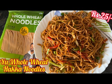 Yu Whole Wheat Noodles Recipe & Review | How to make Yu Whole Wheat Atta Noodles | Veg Hakka Noodles