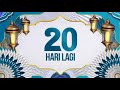 20 Lagi Menjelang Ramadhan Penuh Berkah Di INDOSIAR