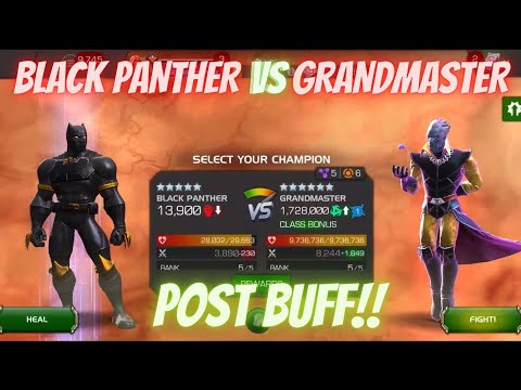 BLACK PANTHER vs GRANDMASTER. ACT 6.4.6 POST BUFF