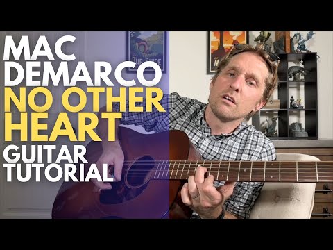 No Other Heart by Mac DeMarco Guitar Tutorial - Guitar Lessons with Stuart!