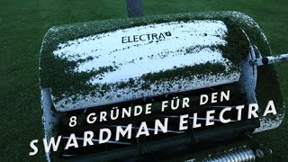 8 Gründe für den SWARDMAN ELECTRA | Mein neuer Spindelmäher