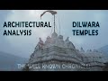 Architectural Analysis Of Dilwara Temples Rajasthan