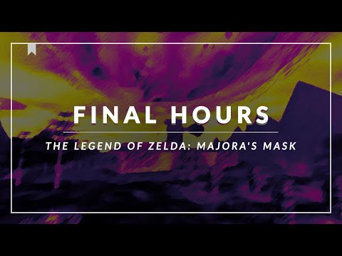The Legend of Zelda: Majora's Mask: Final Hours Arrangement [Revision]