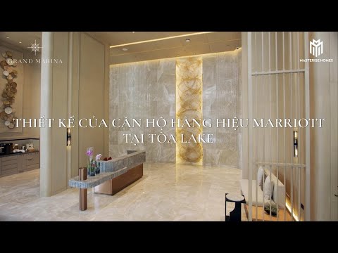 TOUR NO QUARTO - DẠO MỘT VÒNG XEM THIẾT KẾ CĂN HỘ HÀNG HIỆU MARRIOTT - GRAND MARINA SAIGON - VIỆNAM