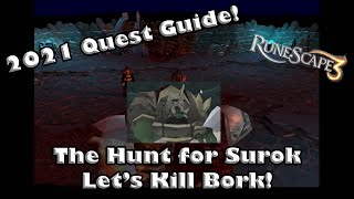 RS3 2021 Miniquest Guide - The Hunt for Surok - Killing Bork and Taking Names