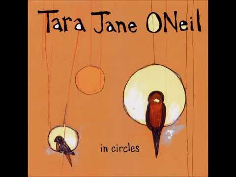 Tara Jane O'Neil - In Circles