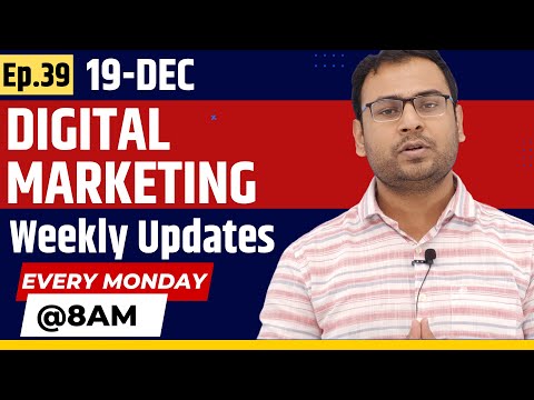 Digital Marketing Weekly Updates Episode 51 Umar Tazkeer