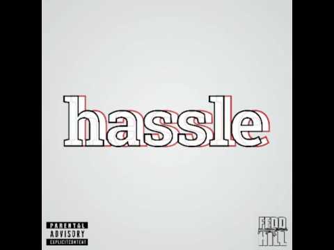 Alipone & Sparks - "HASSLE" FEDD HILL