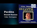 Perdón - Daniel Santos