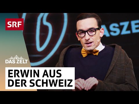 Marc Haller aka Erwin aus der Schweiz ist zurück! | Das Zelt – Comedy Club | SRF