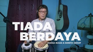 Download lagu TIADA BERDAYA - Rhoma Irama & Soneta Group (Full Cover) | Chovif  mp3