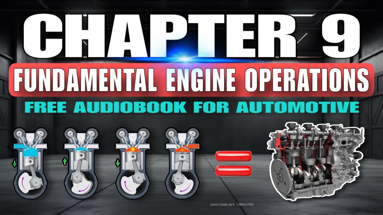CHAPTER 9: FUNDAMENTAL ENGINE OPERATIONS. FREE AUDIO E-BOOK FOR  AUTOMOTIVE TECHNICIAN. #car  #ebook