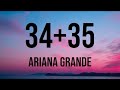 Ariana Grande 34 35 Clean Lyric Video