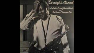 Eddie  "Lockjaw"  Davis  - Straight Ahead ( Full Album )