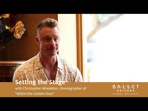 Setting the Stage: Christopher Wheeldon