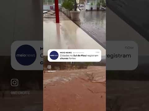 Cidades no Sul do Piaui registram chuvas fortes | Bom Dia