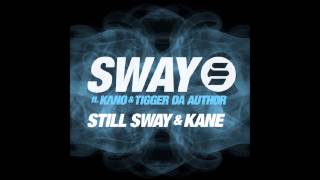 Sway ft Kano &amp; Tigger da Author - Still Sway &amp; Kane (HQ-1080p/Clean Version/Lyrics In Description)