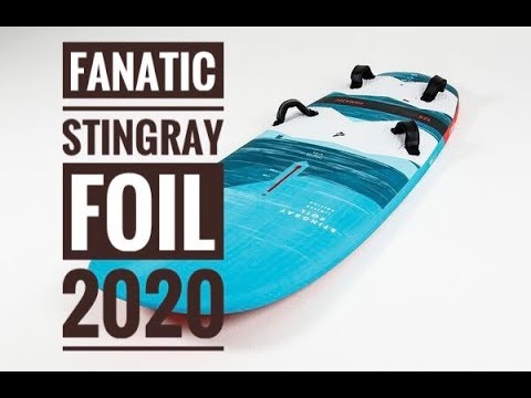 Fanatic Stingray Foil 2020