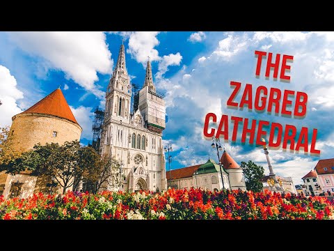 Zagreb Cathedral - History and Secrets