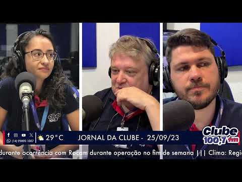 Jornal da Clube - 25/09/23 - Edição da Manhã